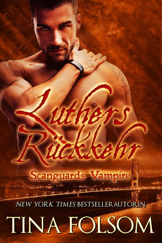 Luthers Rückkehr (Scanguards Vampire - Buch 10)