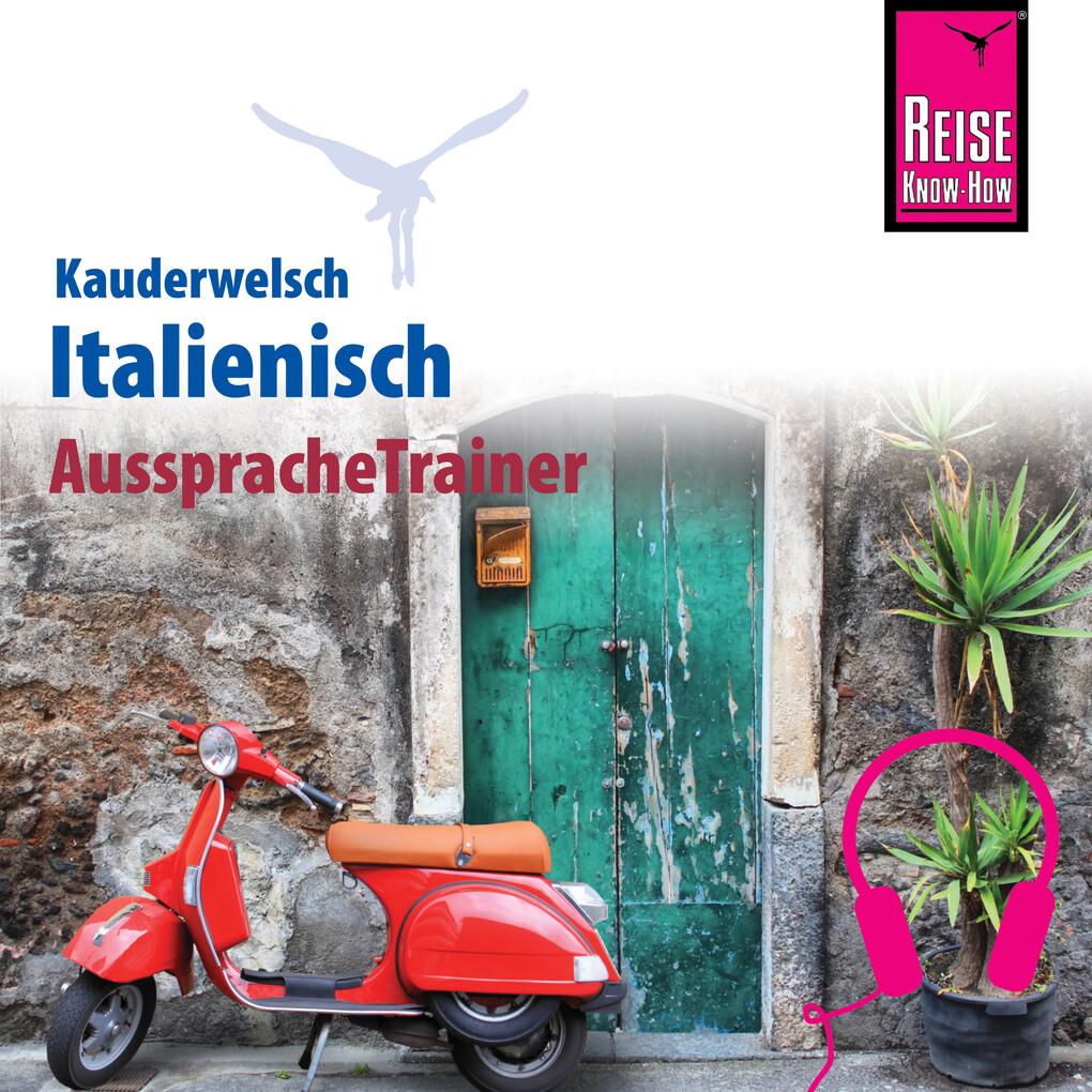 Reise Know-How Kauderwelsch AusspracheTrainer Italienisch