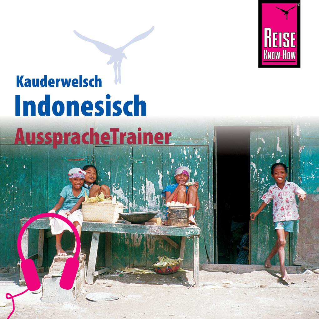 Reise Know-How Kauderwelsch AusspracheTrainer Indonesisch