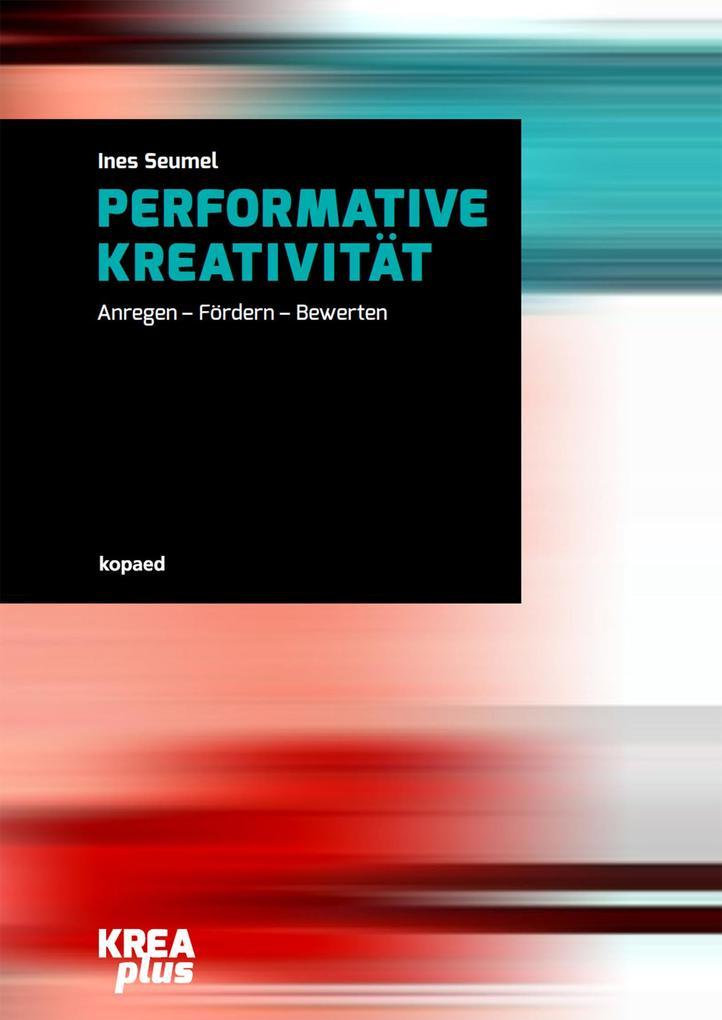 Performative Kreativität