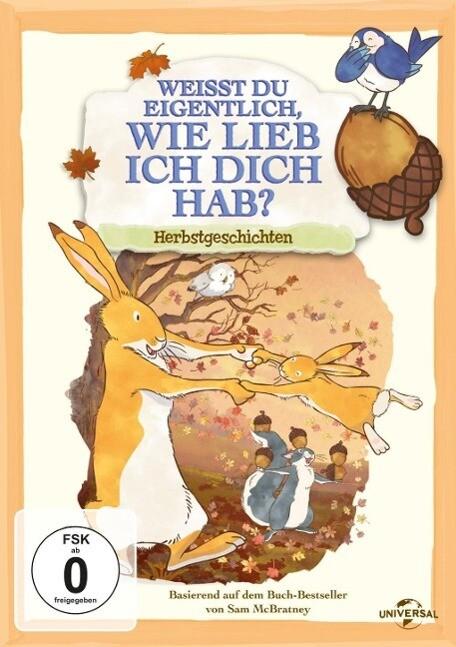 Weißt Du eigentlich wie lieb ich dich hab 2 - Herbstgeschichten