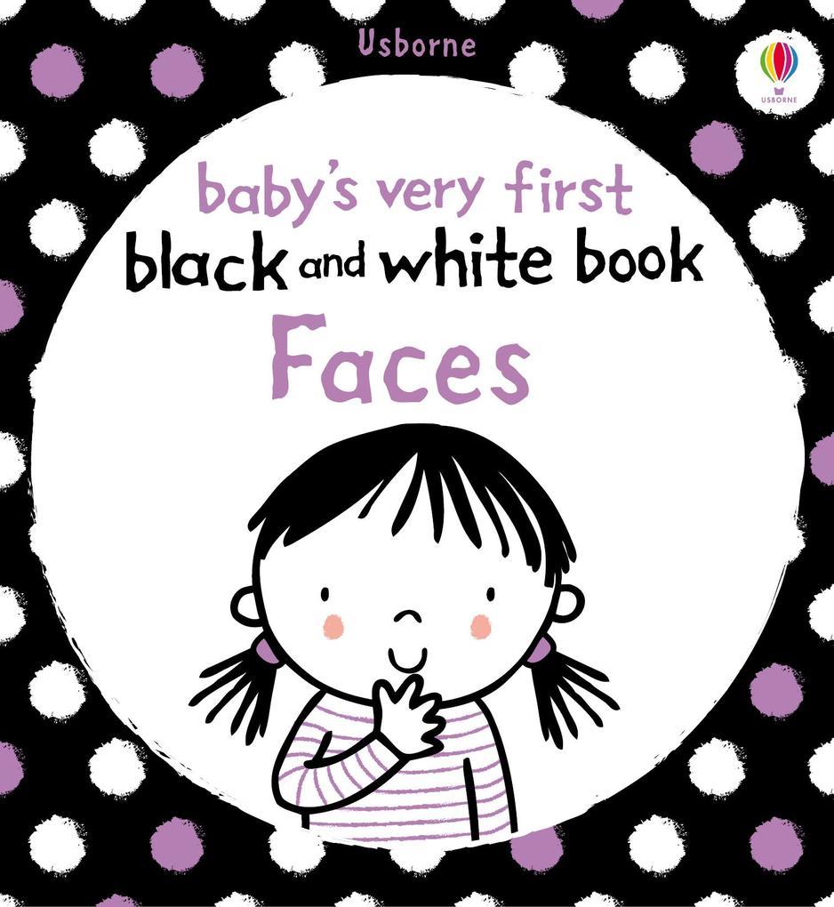 Baby's Very First Black and White Book Faces