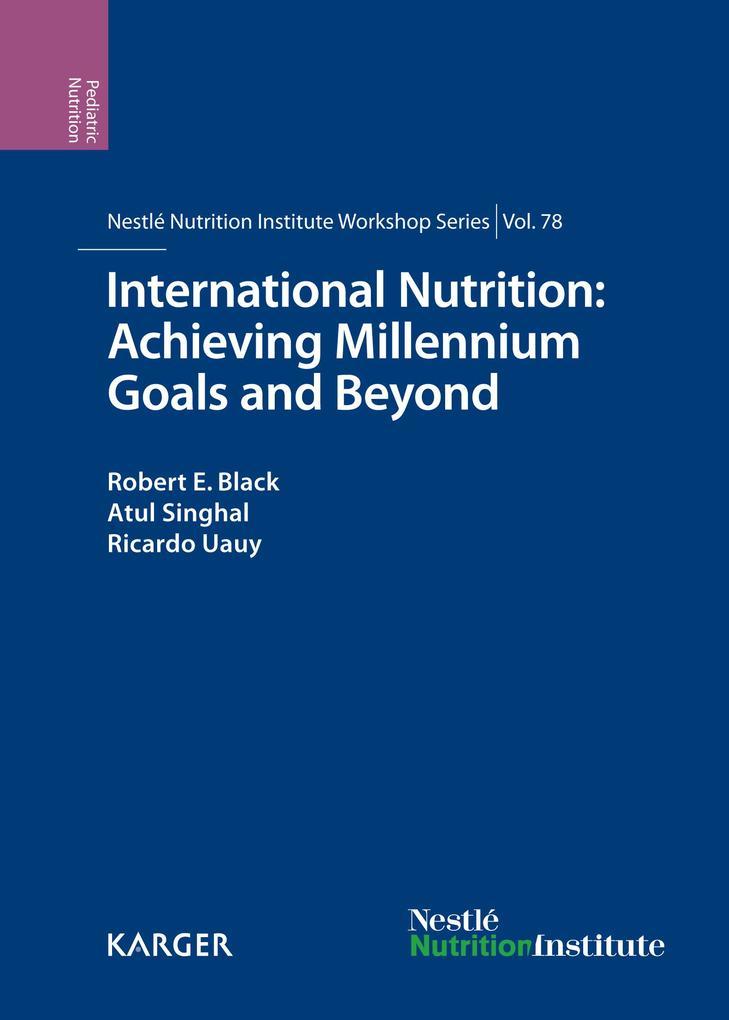 International Nutrition: Achieving Millennium Goals and Beyond