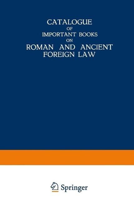 Catalogue of Important Books on Roman and Ancient Foreign Law