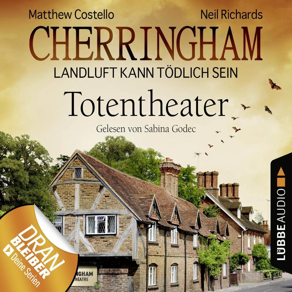 Cherringham 09 - Totentheater