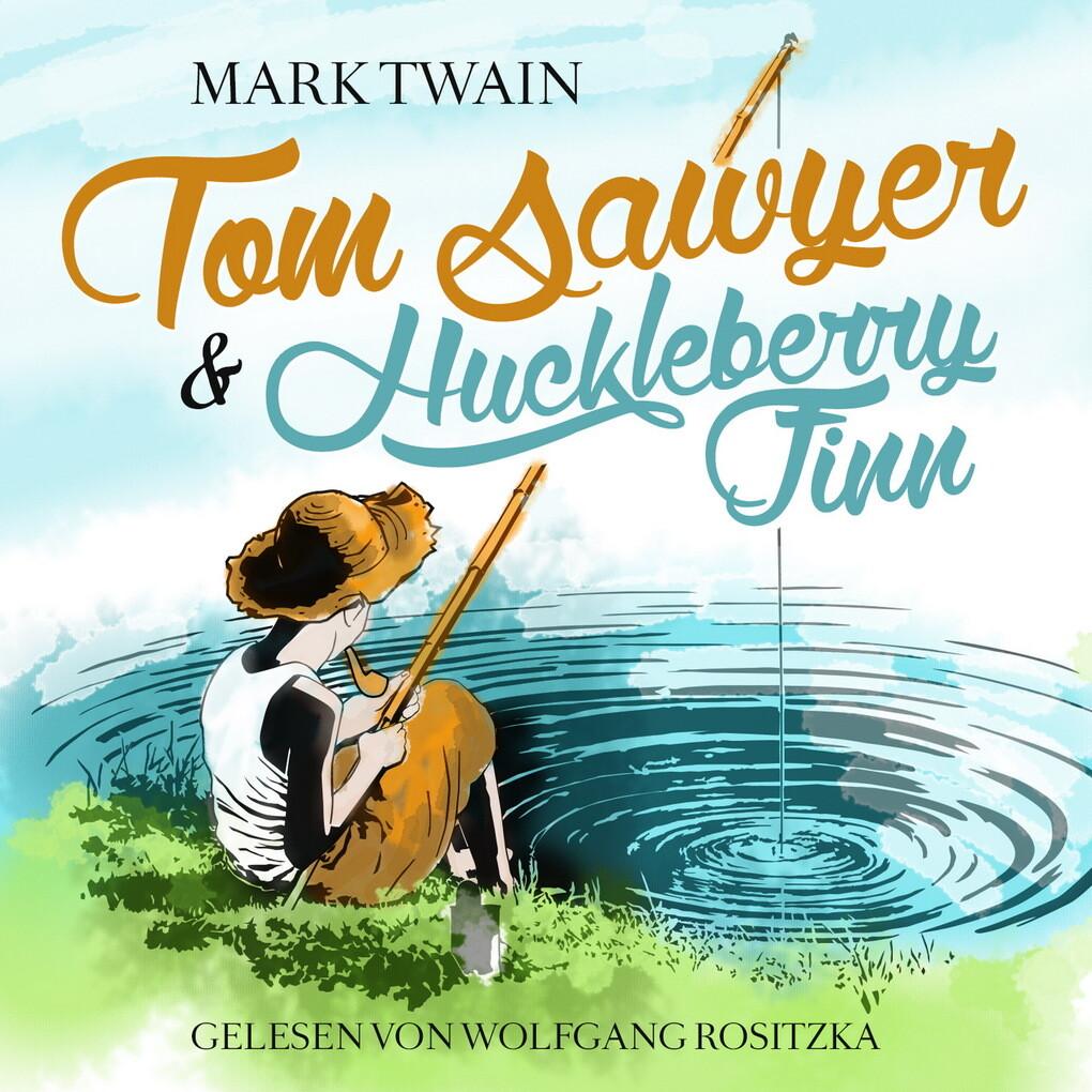 Tom Sawyer & Huckleberry Finn