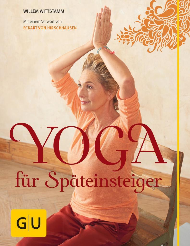 Yoga für Späteinsteiger