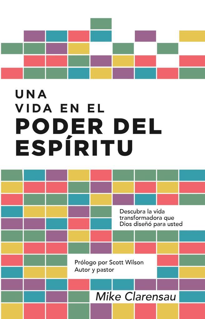 Una vida en el poder del Espiritu