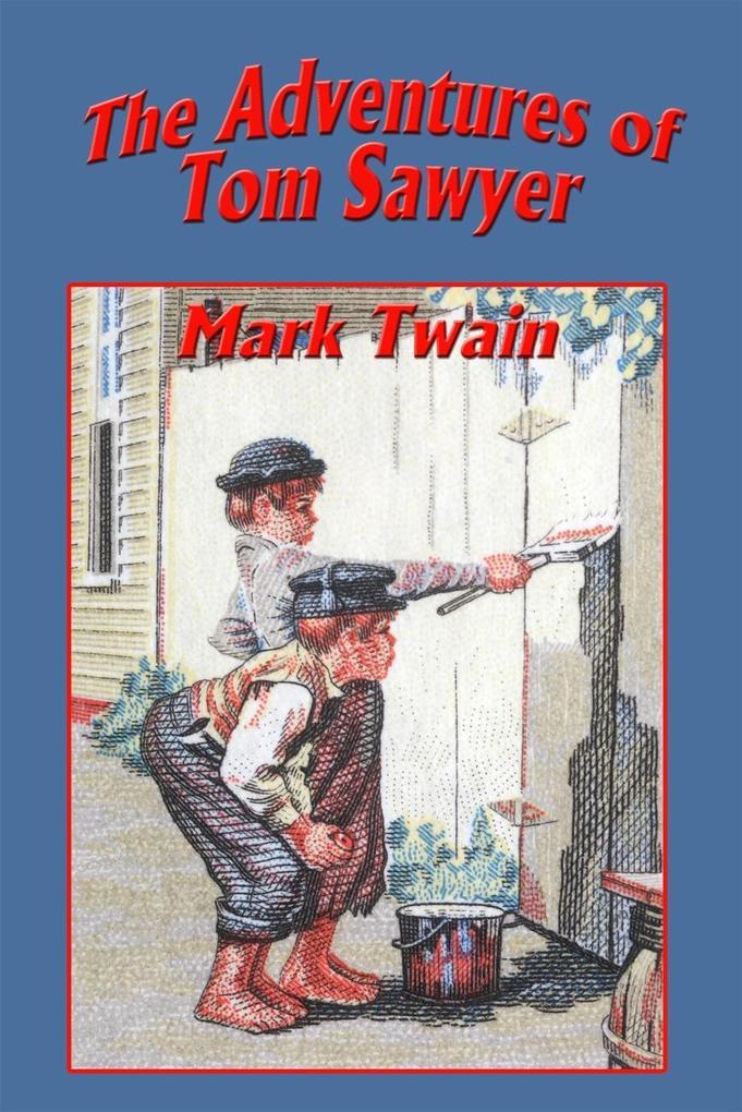 The Adventures of Tom Sawyer