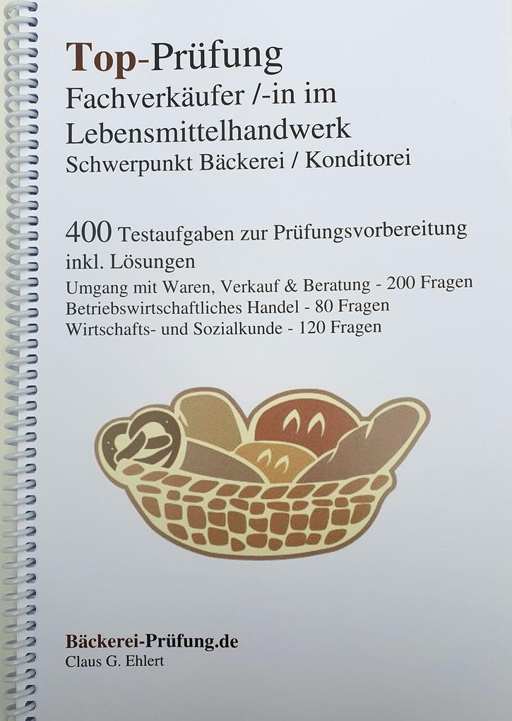 Top-Prüfung Fachverkäufer/in im Lebensmittelhandwerk - Schwerpunkt Bäckerei / Konditorei