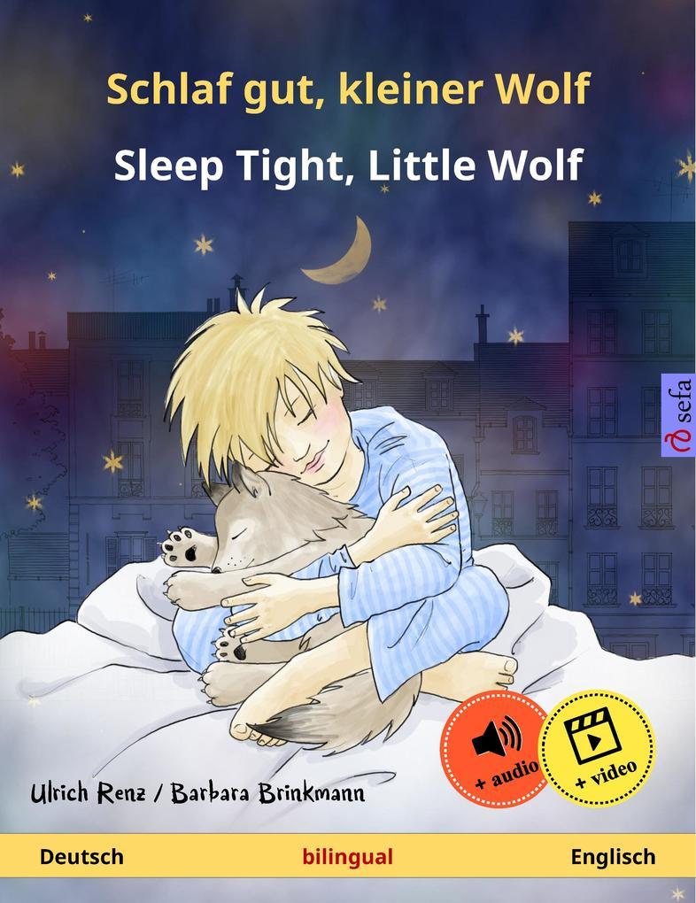 Schlaf gut, kleiner Wolf - Sleep Tight, Little Wolf (Deutsch - Englisch)