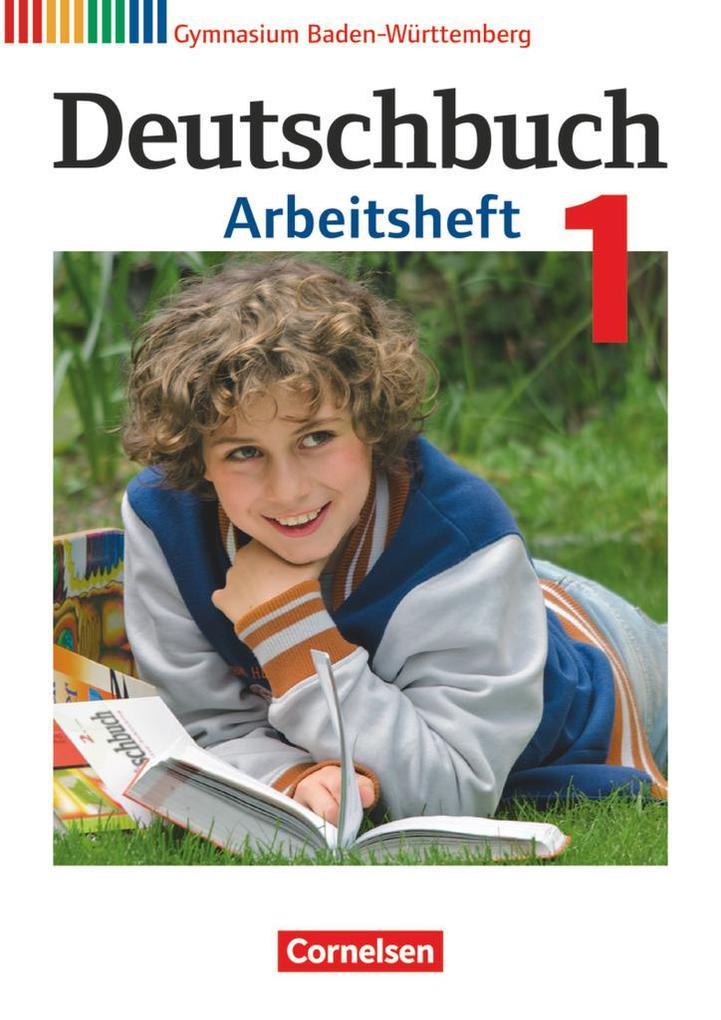 Deutschbuch Gymnasium Band 1: 5. Schuljahr - Bildungsplan 2016 - Baden-Württemberg - Arbeitsheft mit Lösungen