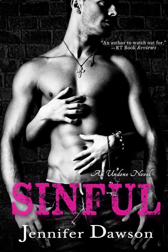 Sinful (Undone, #2)