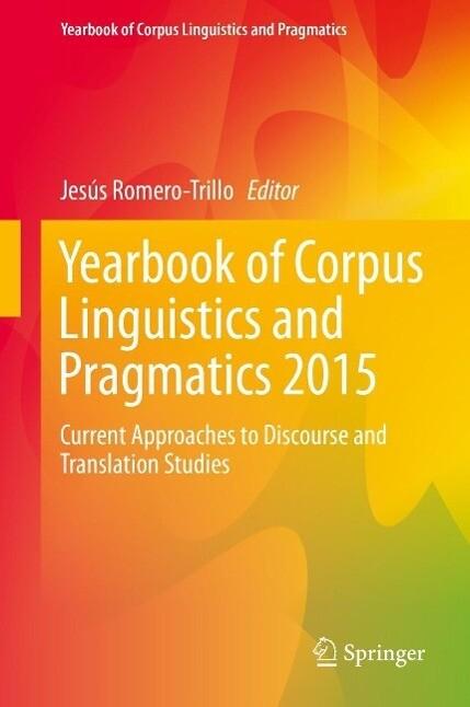 Yearbook of Corpus Linguistics and Pragmatics 2015