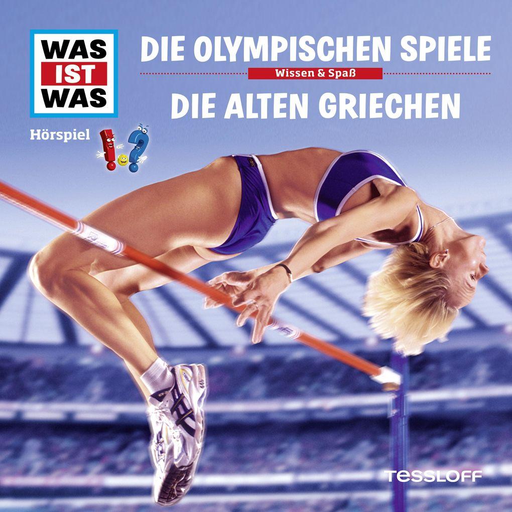 WAS IST WAS Hörspiel. Die Olympischen Spiele / Die alten Griechen.