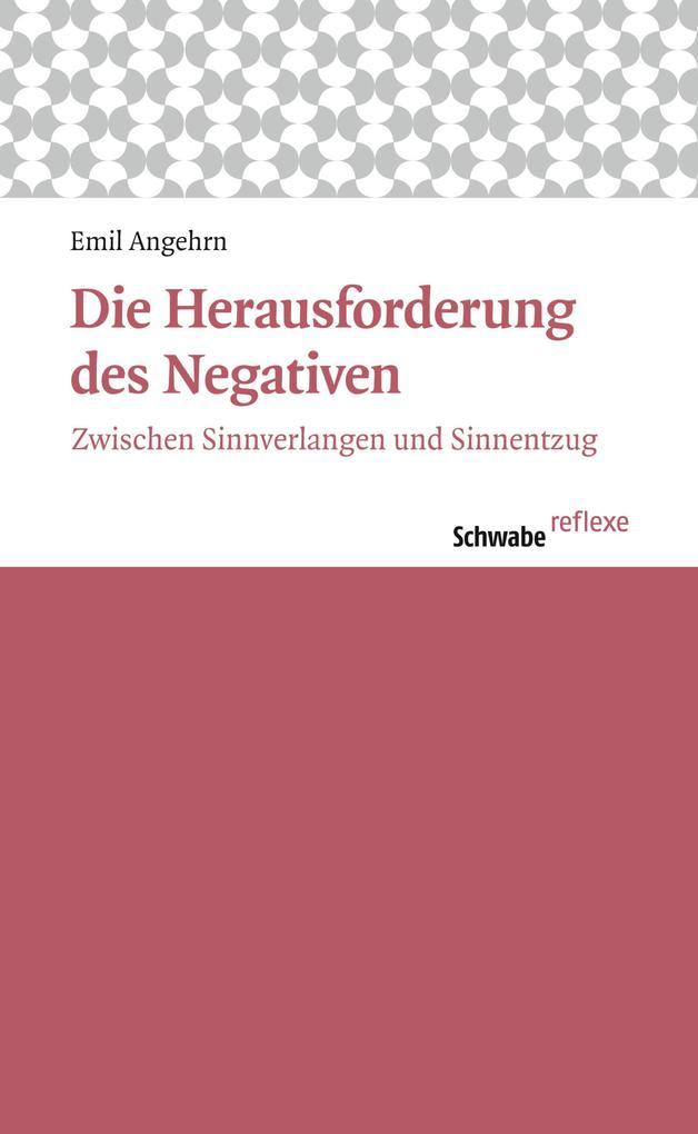 Die Herausforderung des Negativen