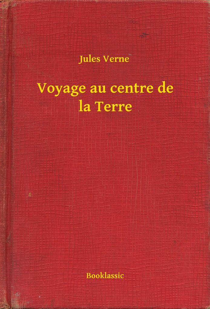 Voyage au centre de la Terre