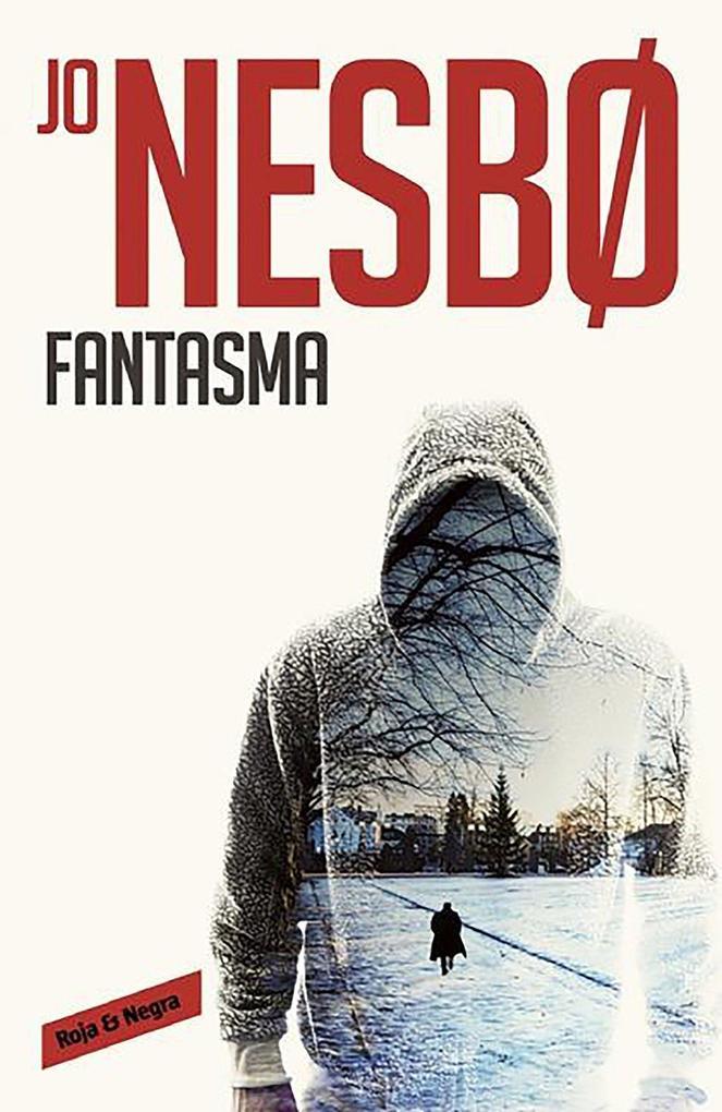 Fantasma (Harry Hole #9) / Phantom (Harry Hole #9)