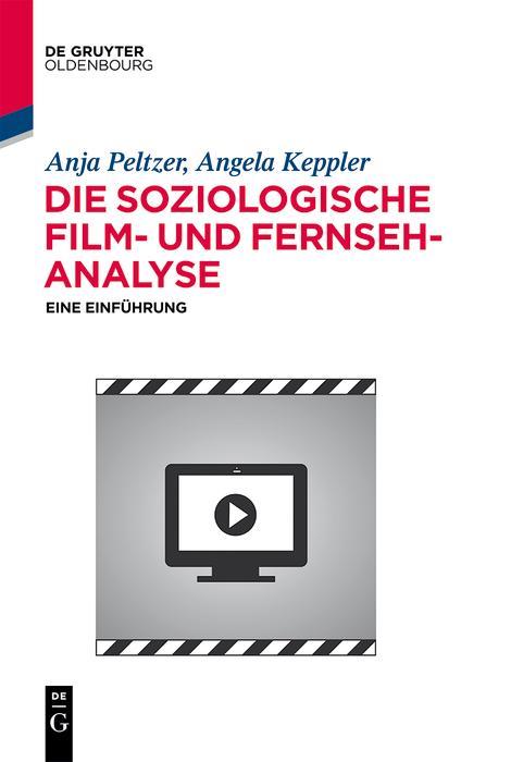 Die soziologische Film- und Fernsehanalyse