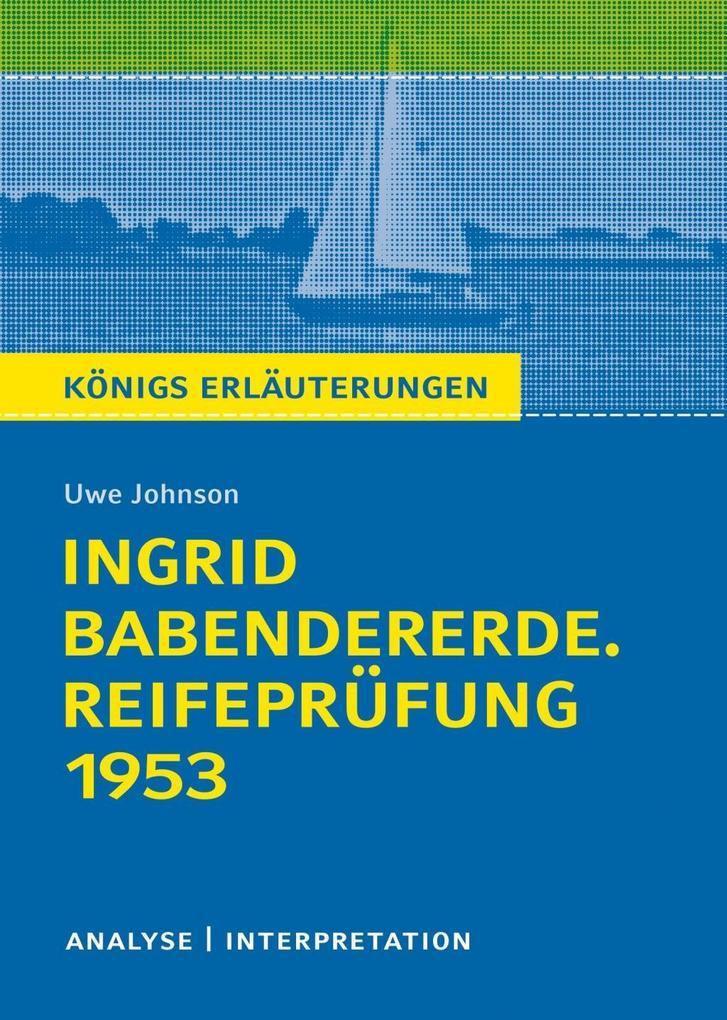 Ingrid Babendererde. Reifeprüfung 1953