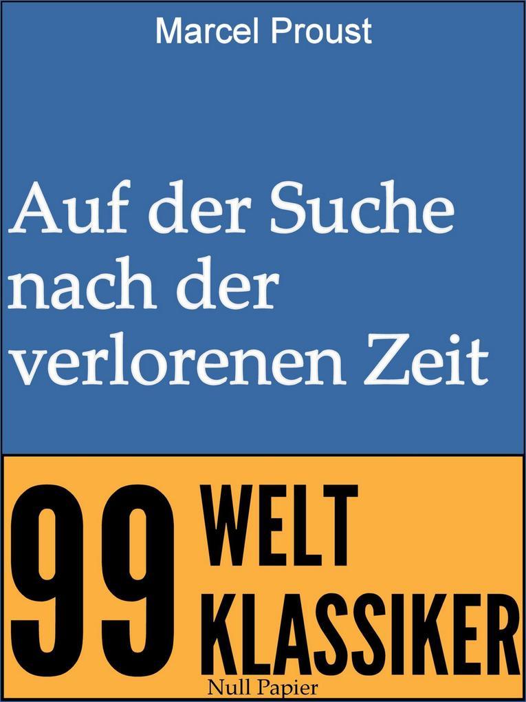 Auf der Suche nach der verlorenen Zeit