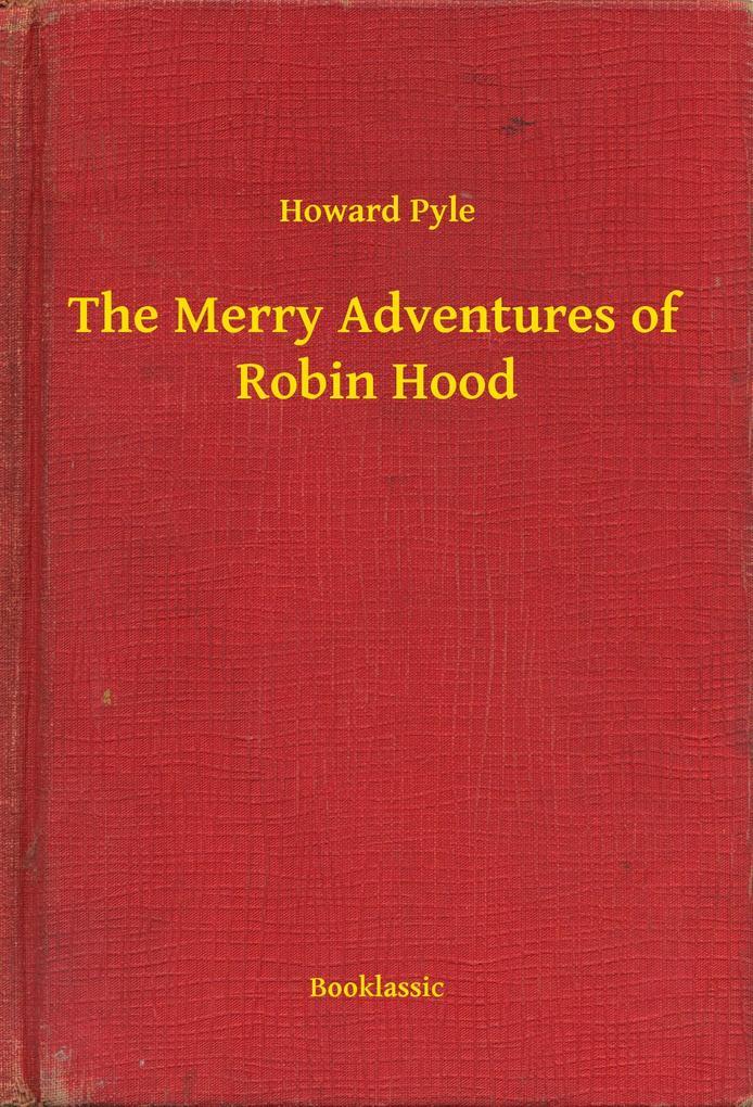 The Merry Adventures of Robin Hood