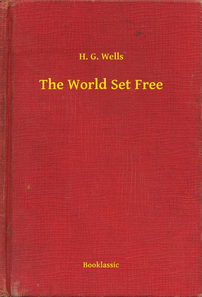 The World Set Free