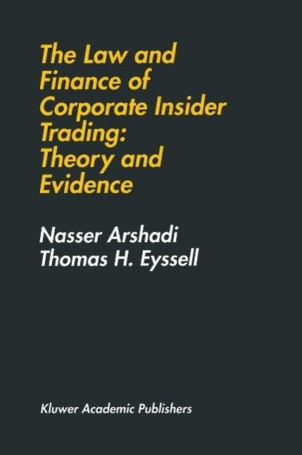 The Law and Finance of Corporate Insider Trading: Theory and Evidence