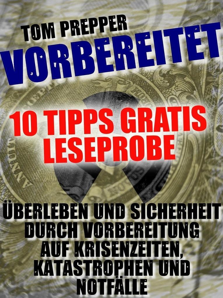 Vorbereitet - 10 Tipps