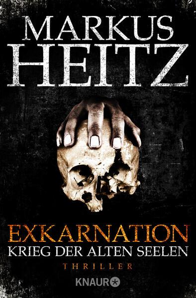 Exkarnation 1 - Krieg der alten Seelen