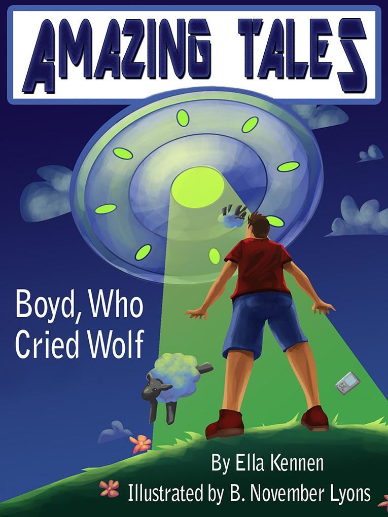 Boyd, Who Cried Wolf