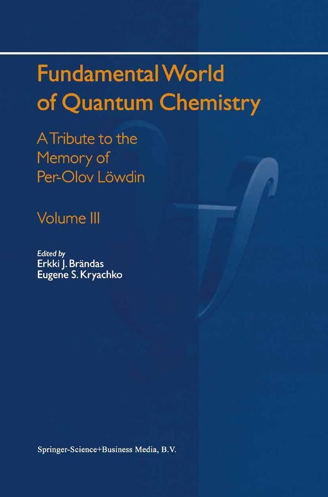 Fundamental World of Quantum Chemistry