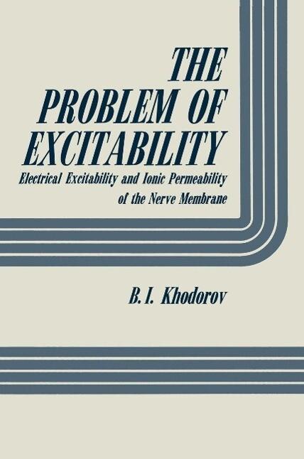 The Problem of Excitability