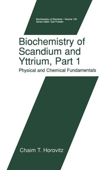 Biochemistry of Scandium and Yttrium, Part 1: Physical and Chemical Fundamentals