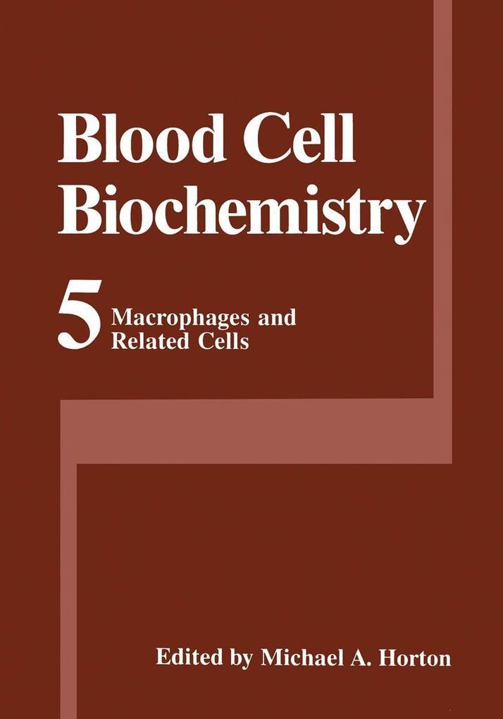 Macrophages and Related Cells