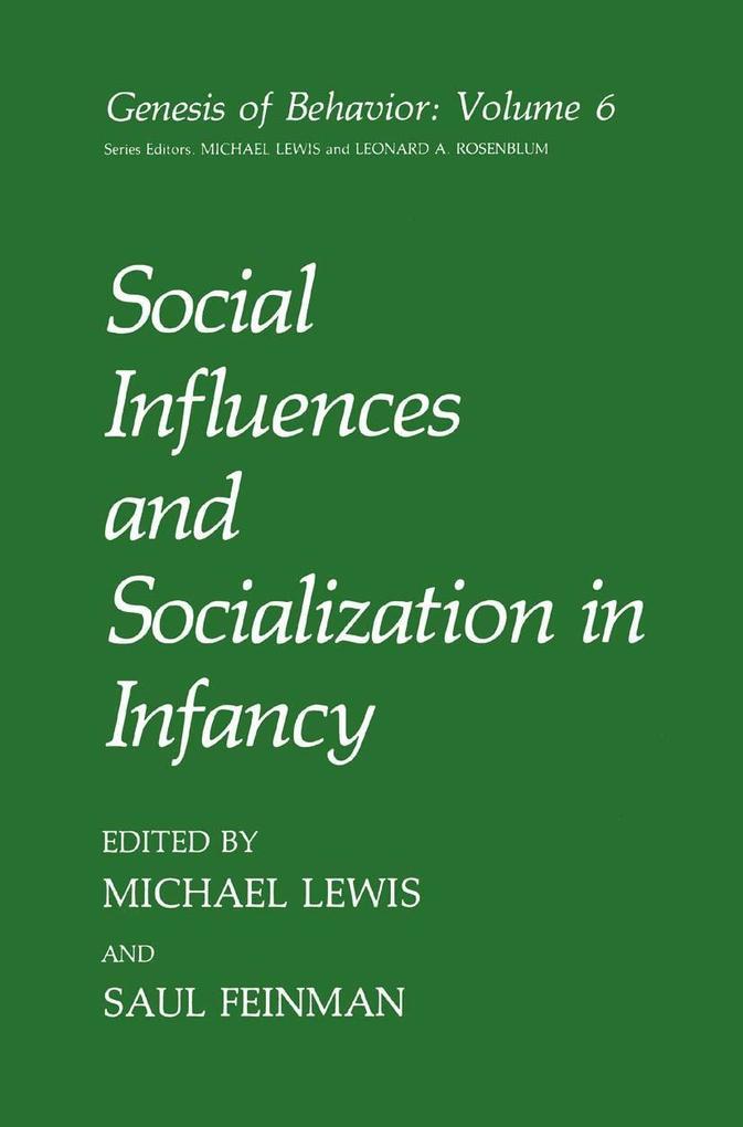 Social Influences and Socialization in Infancy