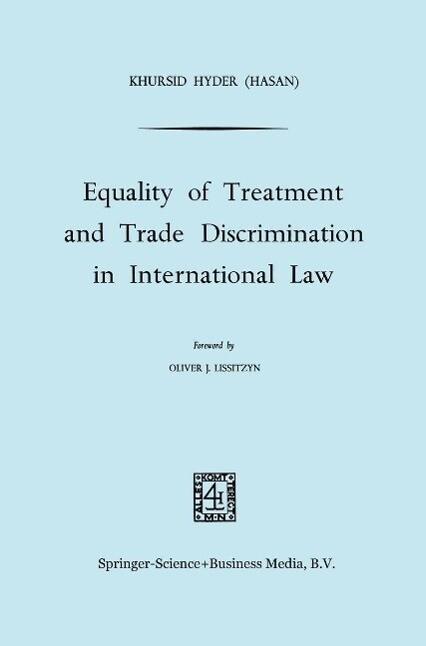 Equality of Treatment and Trade Discrimination in International Law