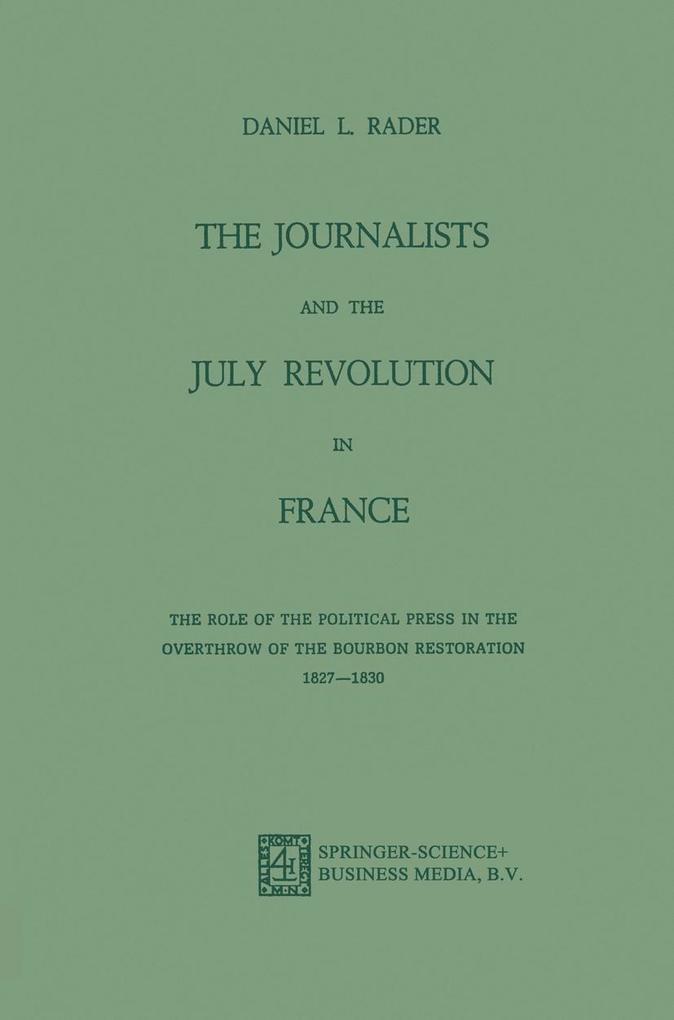 The Journalists and the July Revolution in France