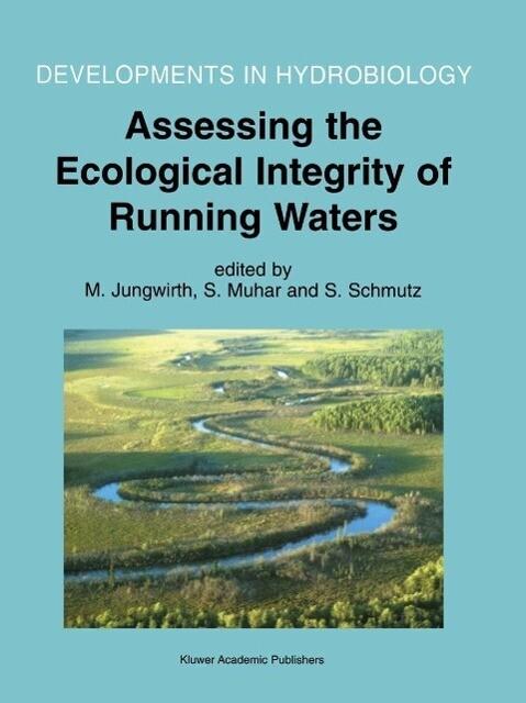 Assessing the Ecological Integrity of Running Waters