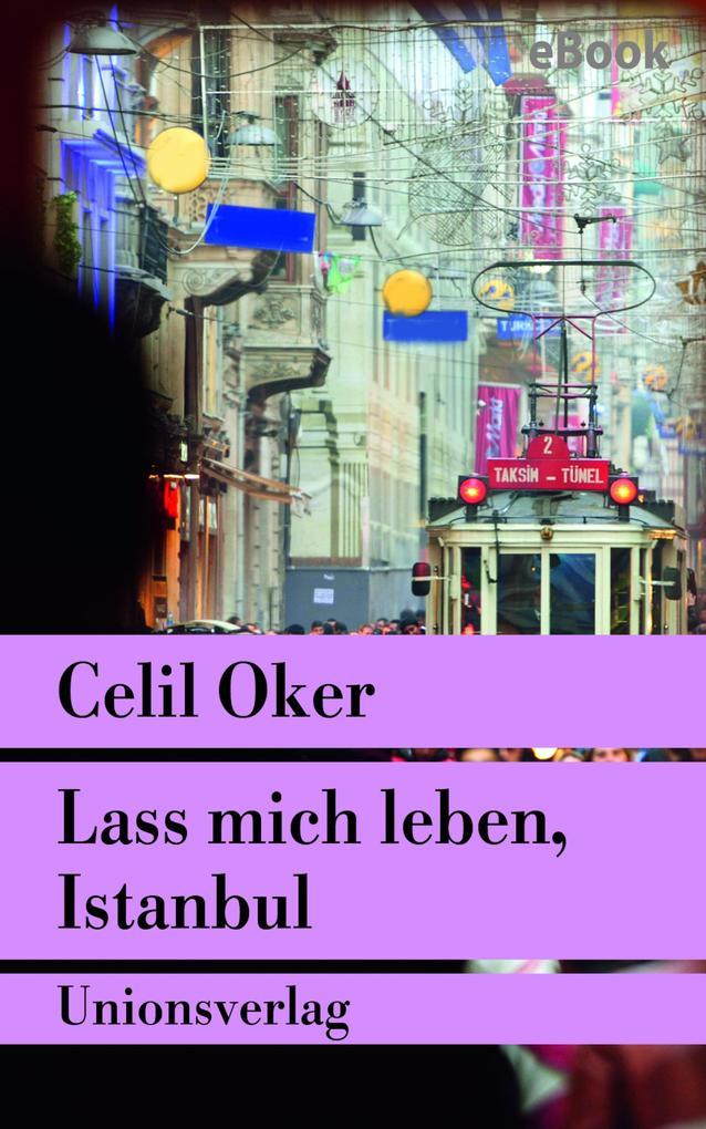 Lass mich leben, Istanbul