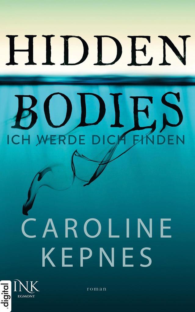 Hidden Bodies - Ich werde dich finden