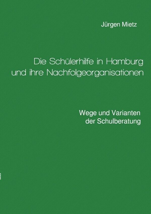 Die Schülerhilfe in Hamburg und ihre Nachfolgeorganisationen