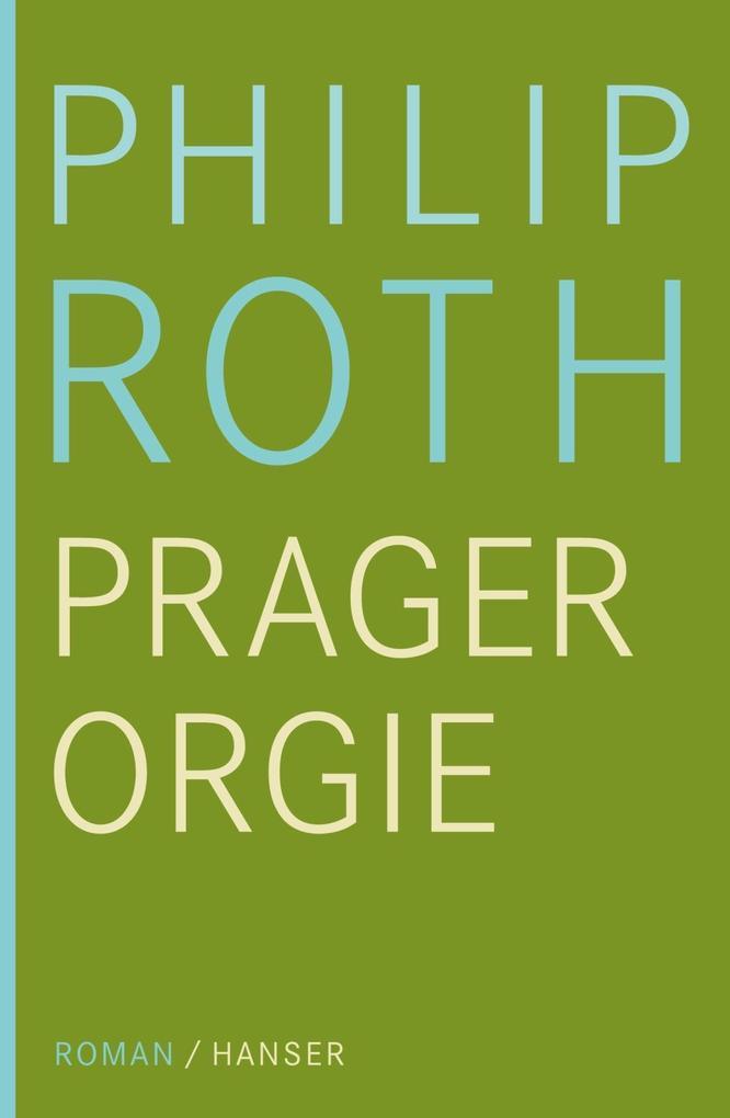 Die Prager Orgie