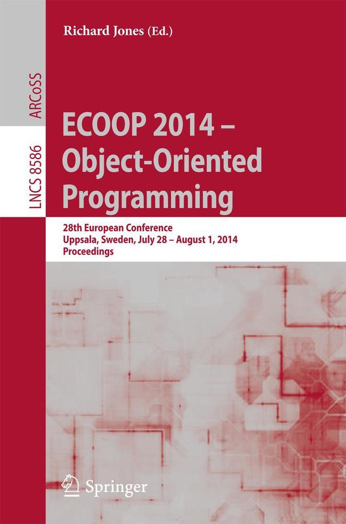 ECOOP 2014 -- Object-Oriented Programming