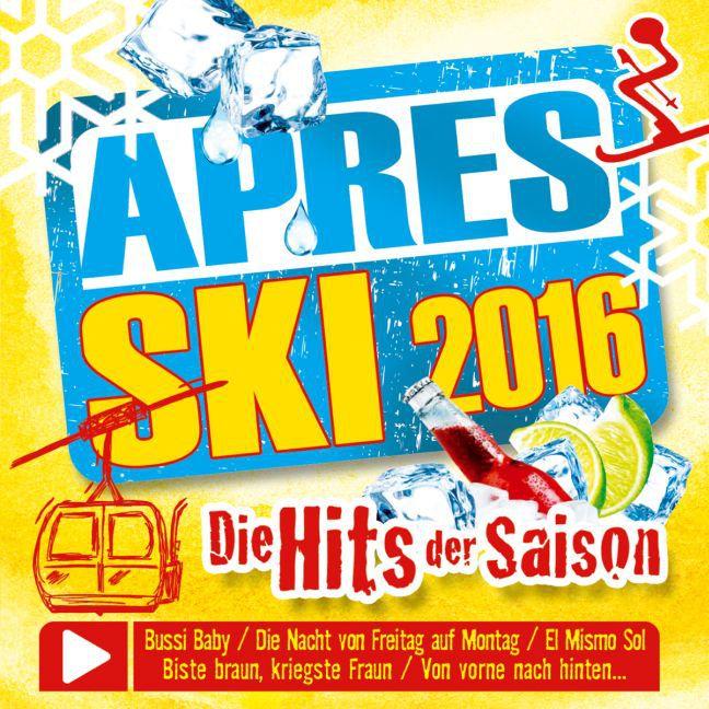 Apres Ski 2016-Die Hits der Saison