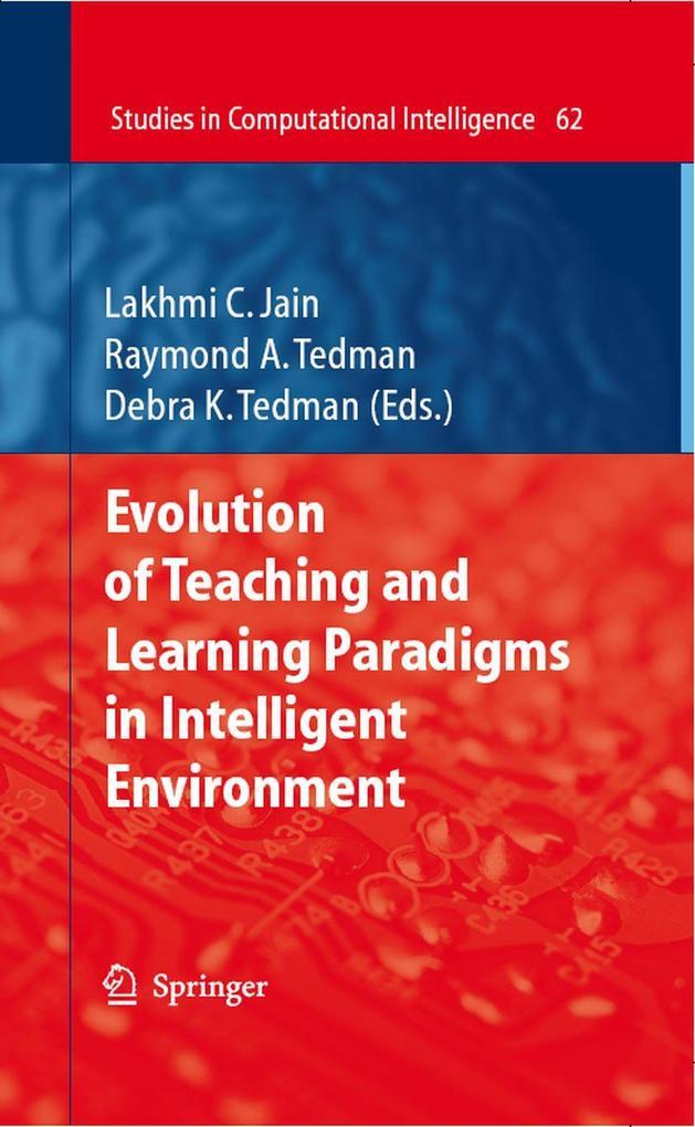 Evolution of Teaching and Learning Paradigms in Intelligent Environment