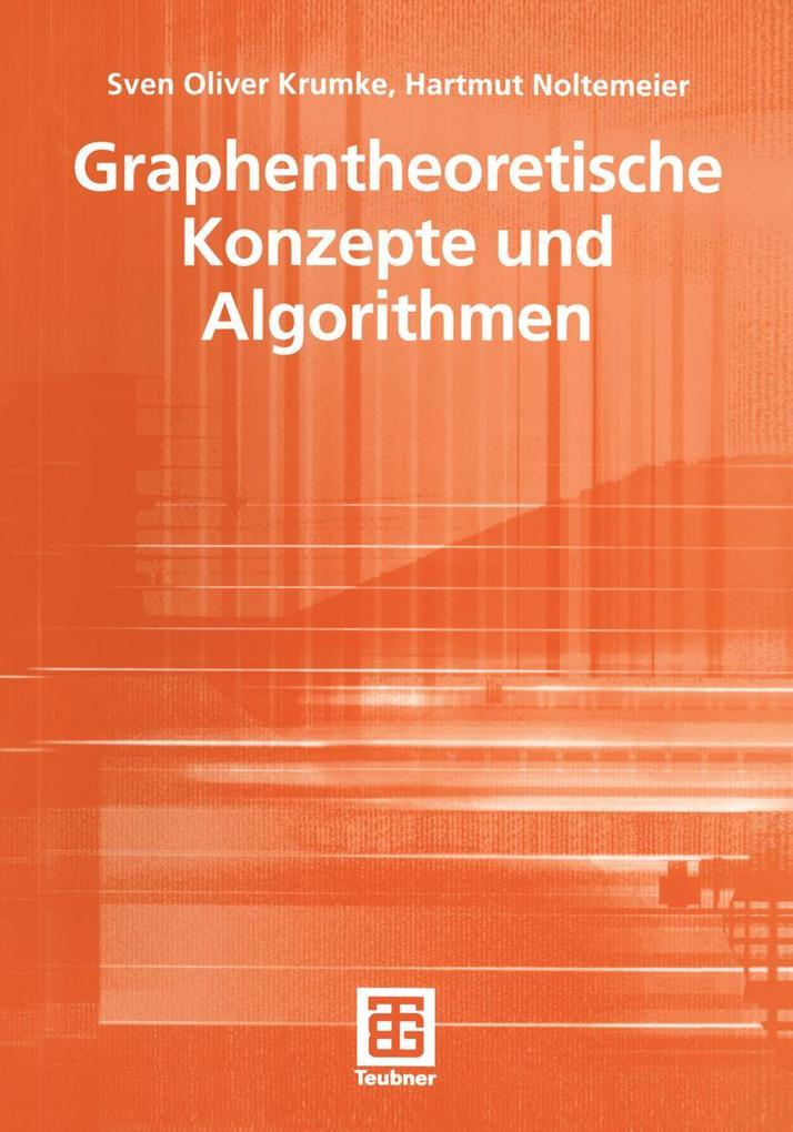 Graphentheoretische Konzepte und Algorithmen