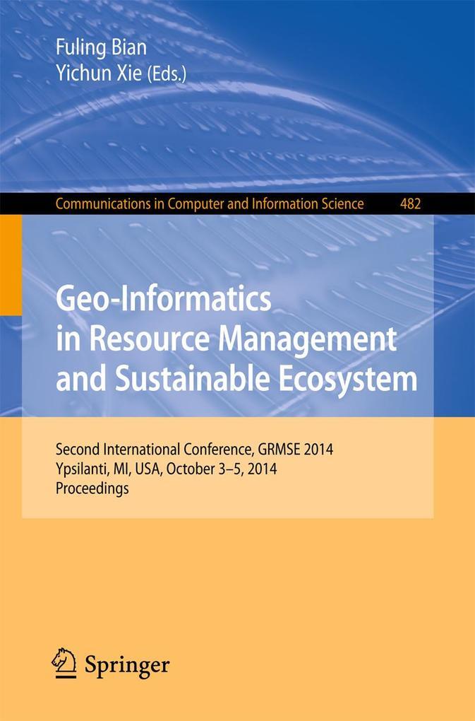 Geo-Informatics in Resource Management and Sustainable Ecosystem