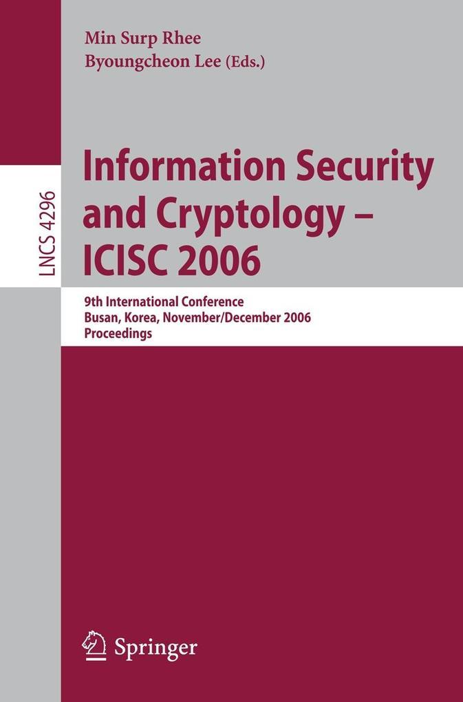 Information Security and Cryptology - ICISC 2006