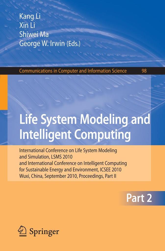 Life System Modeling and Intelligent Computing